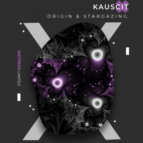 KAUSCIT – Origin & Stargazing [OXL208]